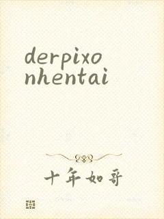 derpixonhentai
