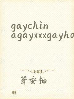 gaychinagayxxxgayhd