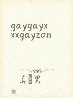 gaygayxxxgayzon