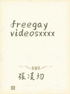 freegayvideosxxxx