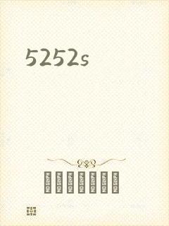 5252s