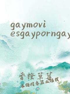 gaymoviesgayporngay