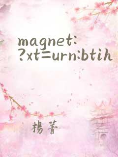 magnet:?xt=urn:btih美女