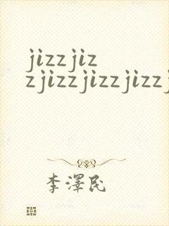 jizzjizzjizzjizzjizzjizzjizzji