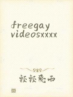 freegayvideosxxxx