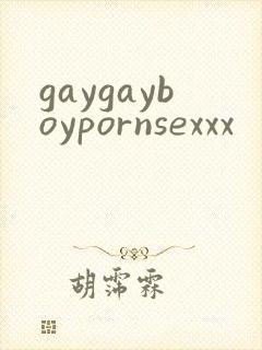 gaygayboypornsexxx