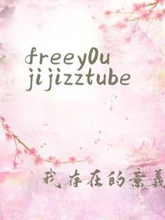 freey0ujijizztube