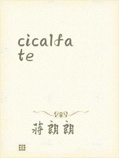 cicalfate