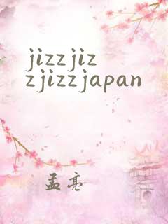 jizzjizzjizzjapan