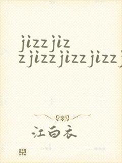 jizzjizzjizzjizzjizzjizzjizzjizzji