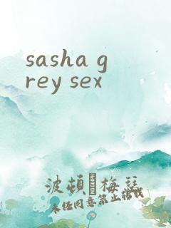 sasha grey sex