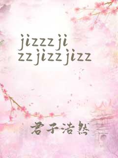 jizzzjizzjizzjizz