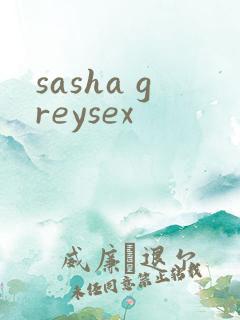 sasha greysex