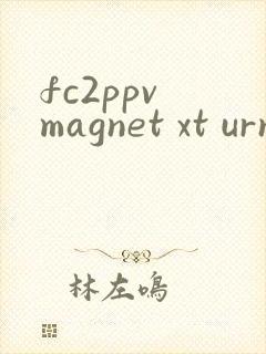 fc2ppv magnet xt urn btih