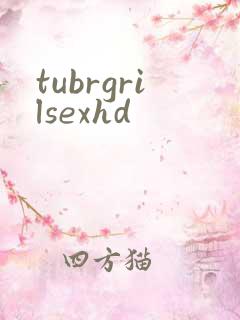 tubrgrilsexhd