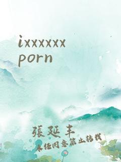 ixxxxxxporn