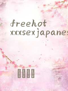 freehotxxxsexjapanesemovievideoporntube