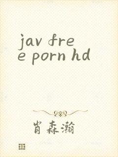 jav free porn hd