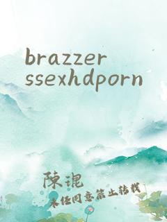brazzerssexhdporn