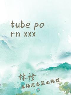 tube porn xxx