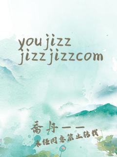 youjizzjizzjizzcom