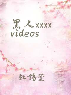 黑人xxxx videos