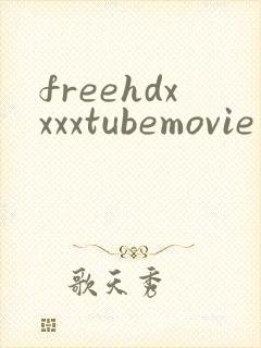 freehdxxxxtubemovie