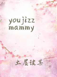 youjizzmammy