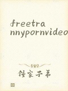 freetrannypornvideos