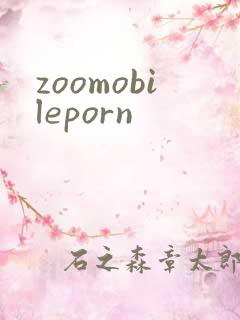 zoomobileporn