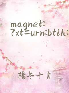magnet:?xt=urn:btih: 国产