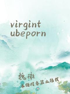 virgintubeporn