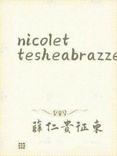 nicolettesheabrazzers