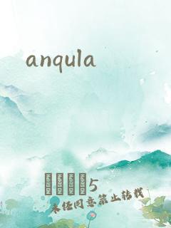 anqula
