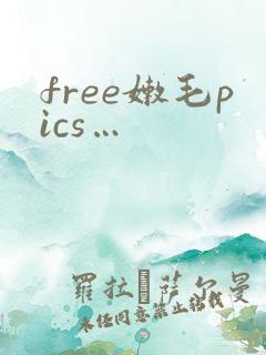 free嫩毛pics…