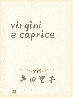 virginie caprice