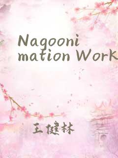 Nagoonimation Works3D