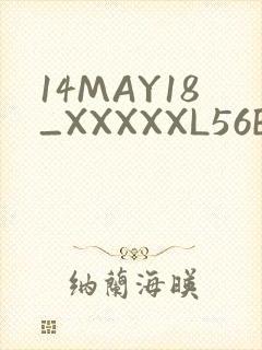 14MAY18_XXXXXL56ENDIANMOGO