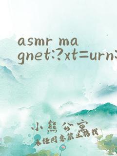 asmr magnet:?xt=urn:btih