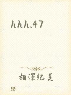 hhh.47