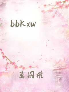 bbkxw