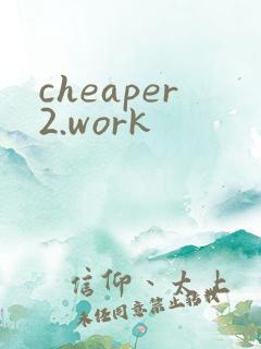 cheaper2.work