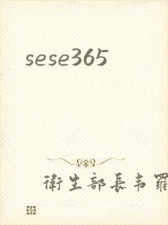sese365