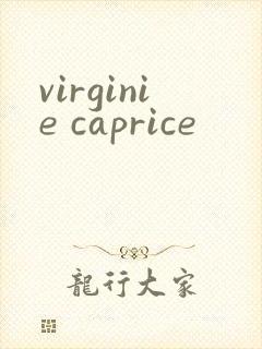 virginie caprice