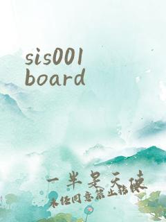 sis001 board