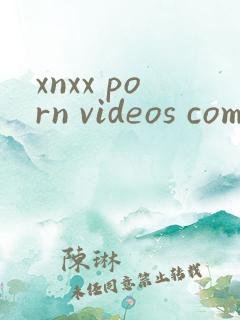 xnxx porn videos com