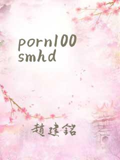 porn100smhd