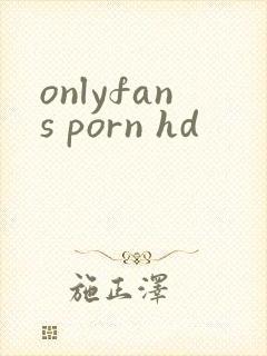onlyfans porn hd