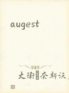augest