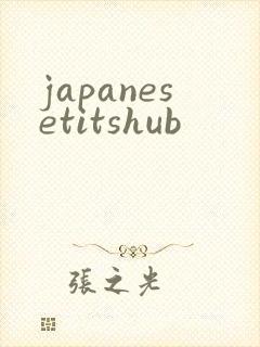 japanesetitshub